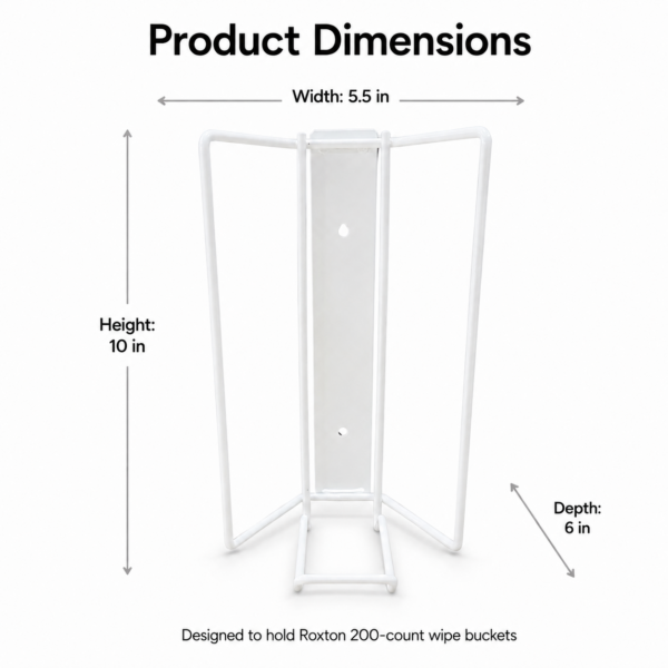 canister stand white Product dimensions diagram for a stand: width 5.5 in, height 10 in, depth 6 in, designed to hold Roxton 200-count wipe buckets.