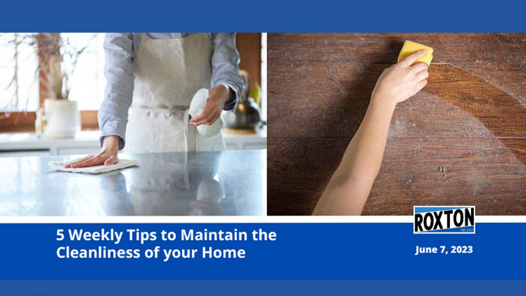5 Weekly Tips to Maintain the Cleanliness of your home